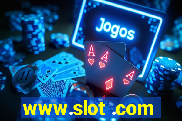 www.slot .com