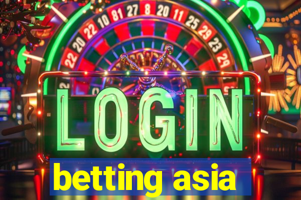 betting asia