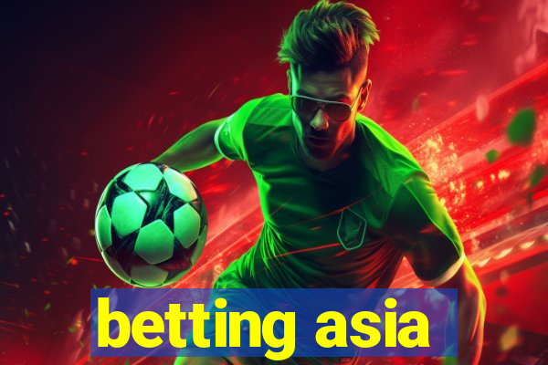 betting asia