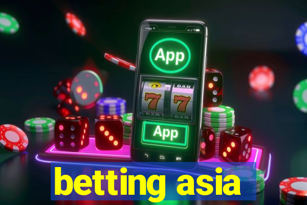 betting asia