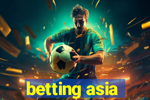 betting asia