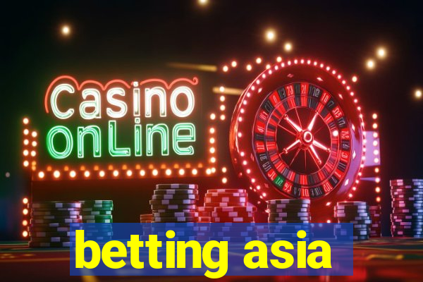 betting asia