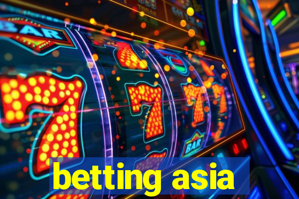 betting asia