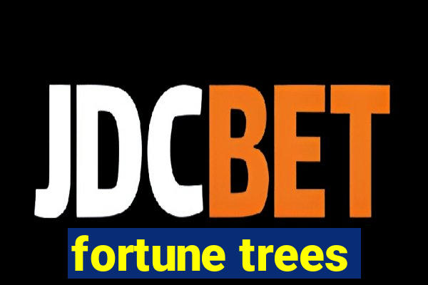 fortune trees