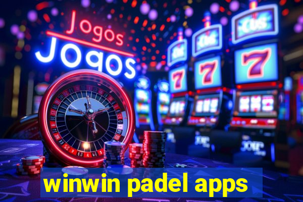 winwin padel apps