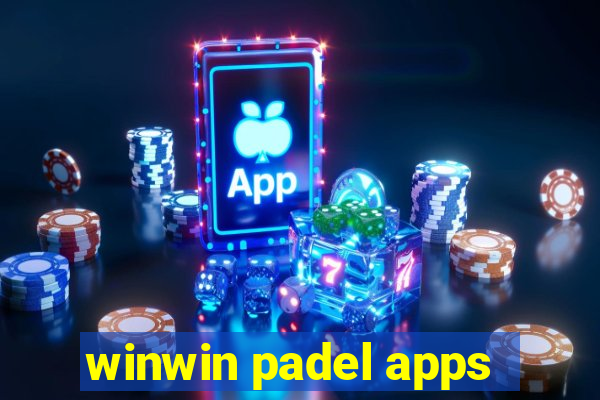 winwin padel apps