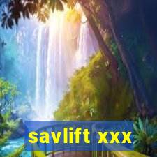 savlift xxx