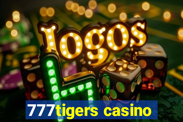 777tigers casino