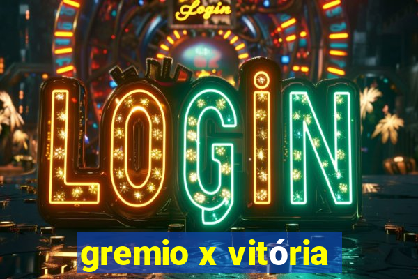 gremio x vitória