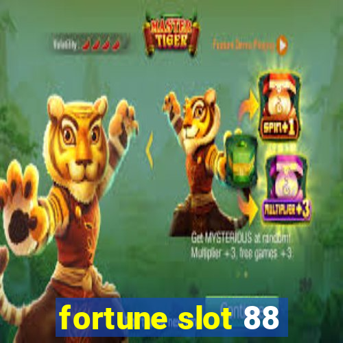 fortune slot 88