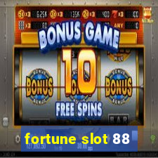 fortune slot 88