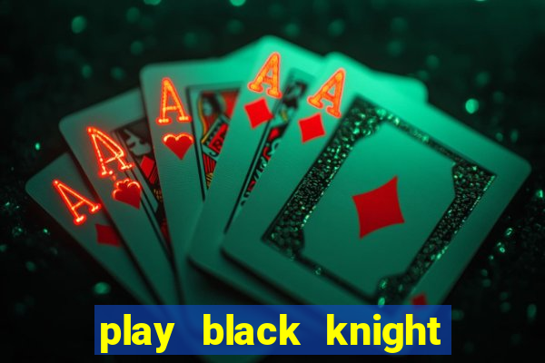 play black knight slot machine online