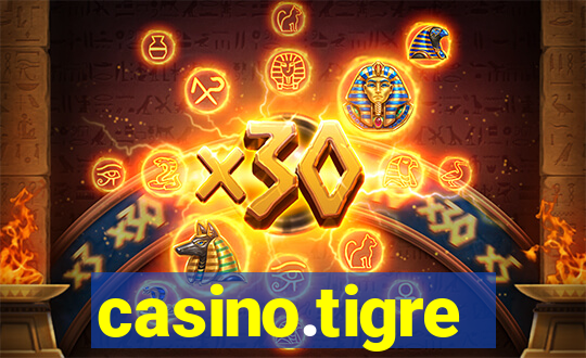 casino.tigre