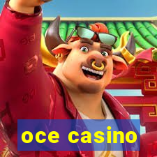 oce casino