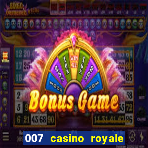 007 casino royale assistir online gdrive