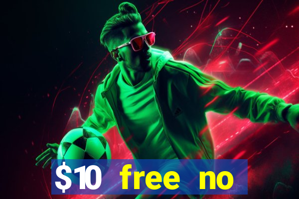 $10 free no deposit casino bonus canada