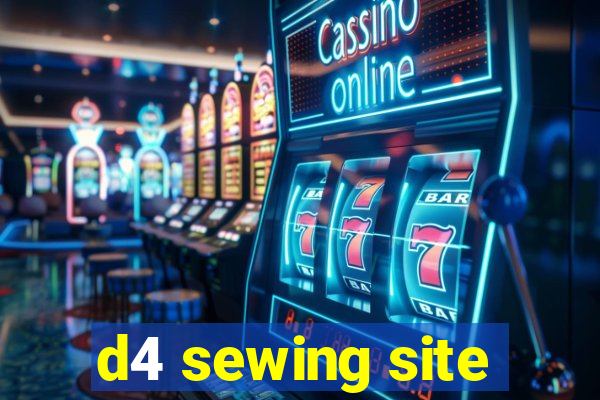 d4 sewing site