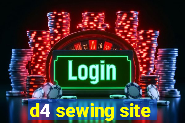 d4 sewing site