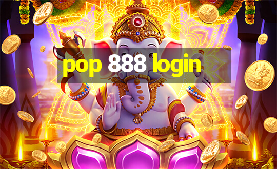 pop 888 login