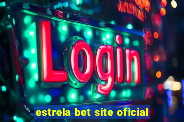 estrela bet site oficial