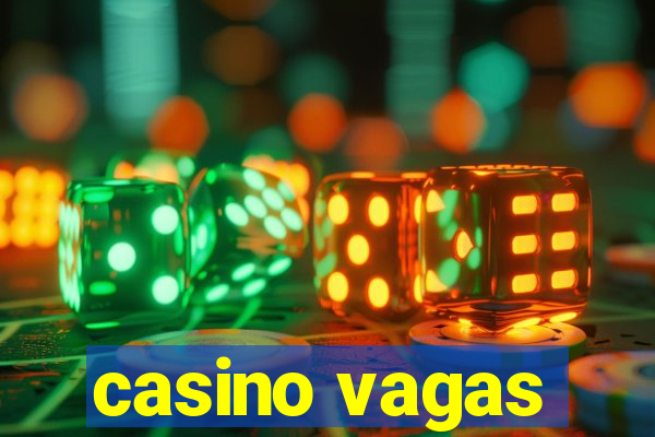 casino vagas