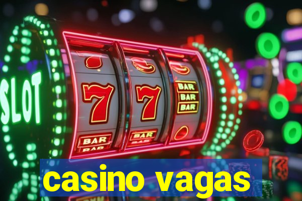 casino vagas