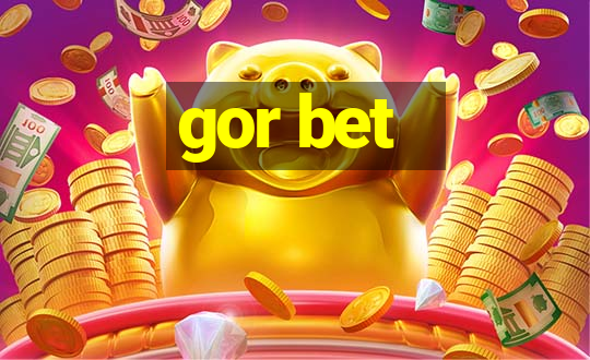 gor bet