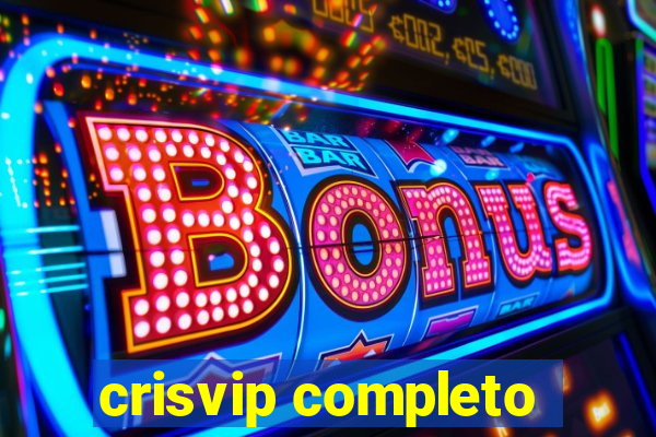 crisvip completo