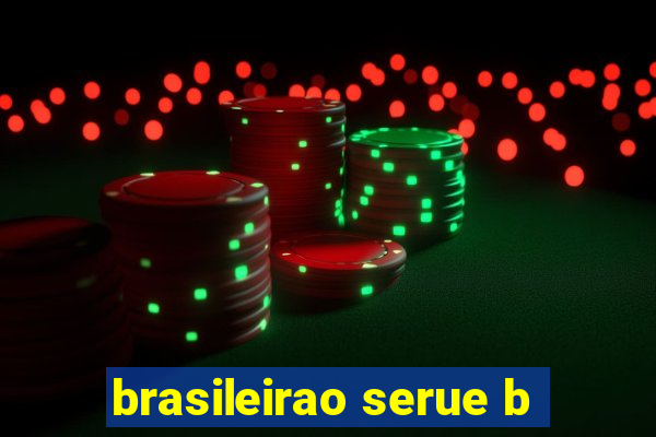 brasileirao serue b