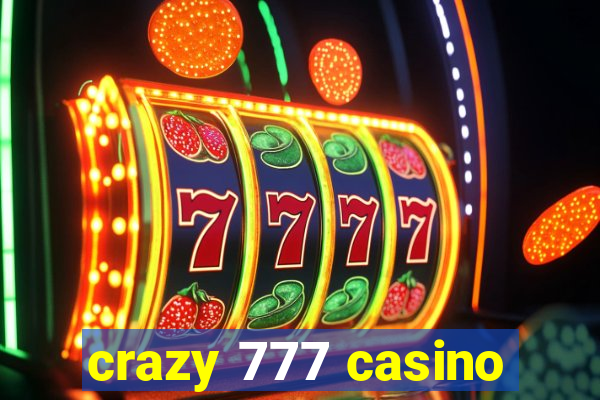 crazy 777 casino