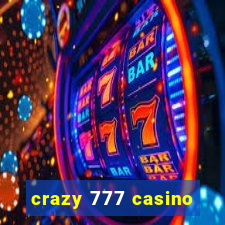 crazy 777 casino