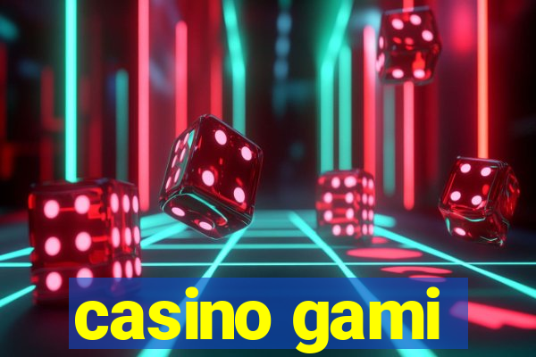 casino gami