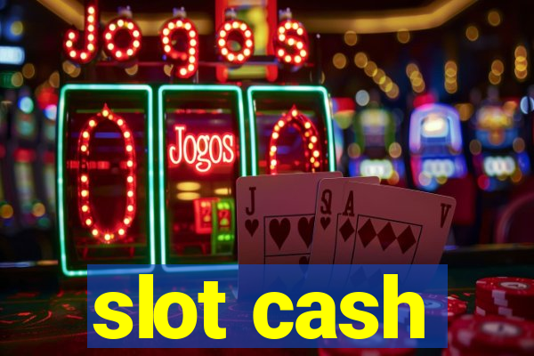 slot cash