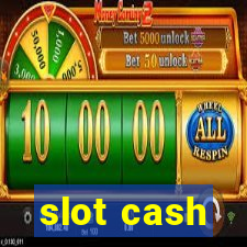 slot cash