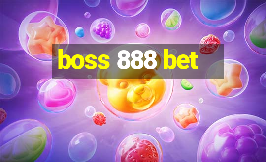 boss 888 bet