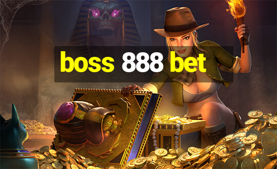 boss 888 bet