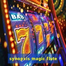 synopsis magic flute