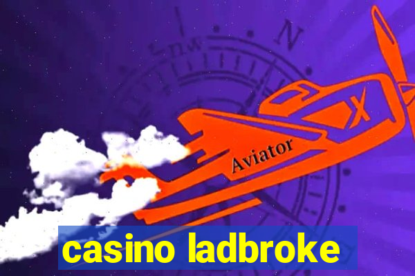 casino ladbroke