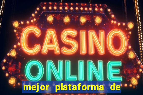 mejor plataforma de casino online