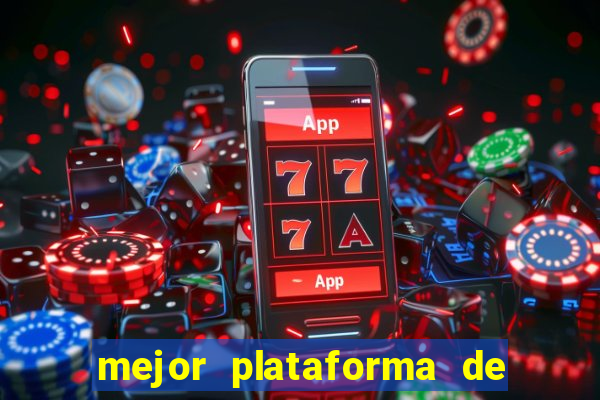 mejor plataforma de casino online