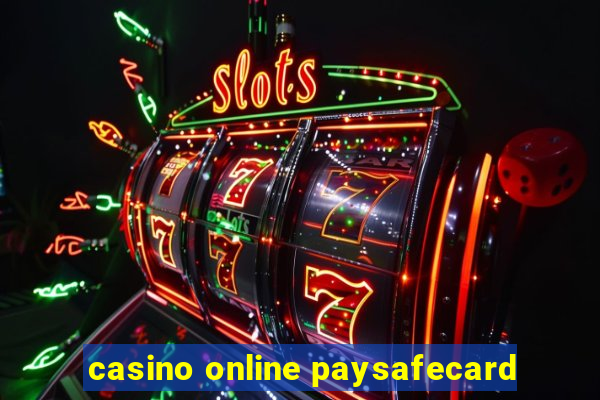 casino online paysafecard