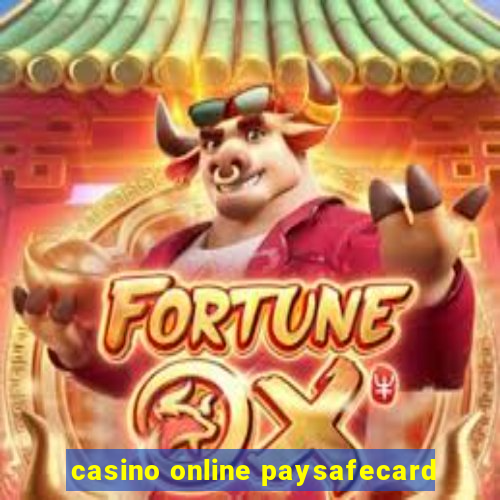 casino online paysafecard