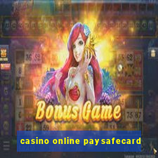 casino online paysafecard