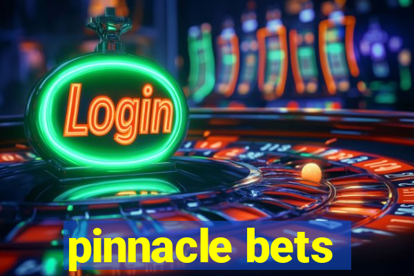 pinnacle bets