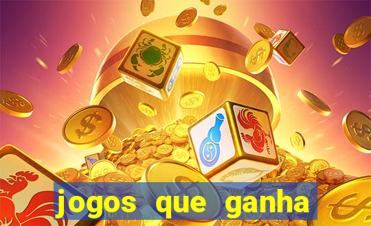 jogos que ganha dinheiro sem pagar