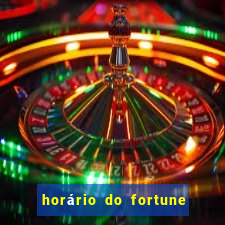 horário do fortune tiger hoje