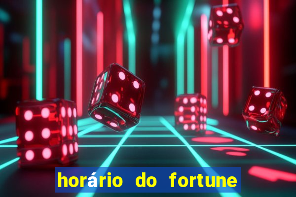 horário do fortune tiger hoje