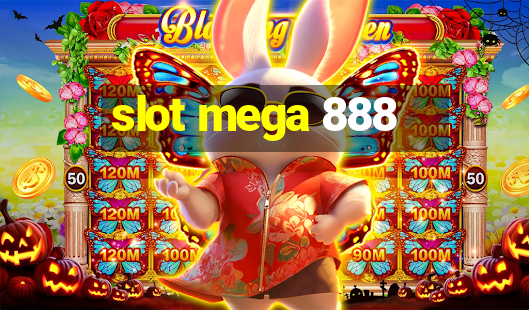 slot mega 888