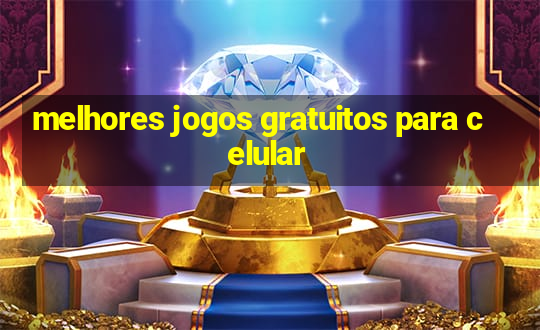 melhores jogos gratuitos para celular