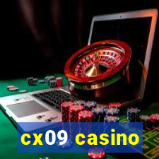 cx09 casino